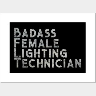 Badass Female Lighting Technician Posters and Art